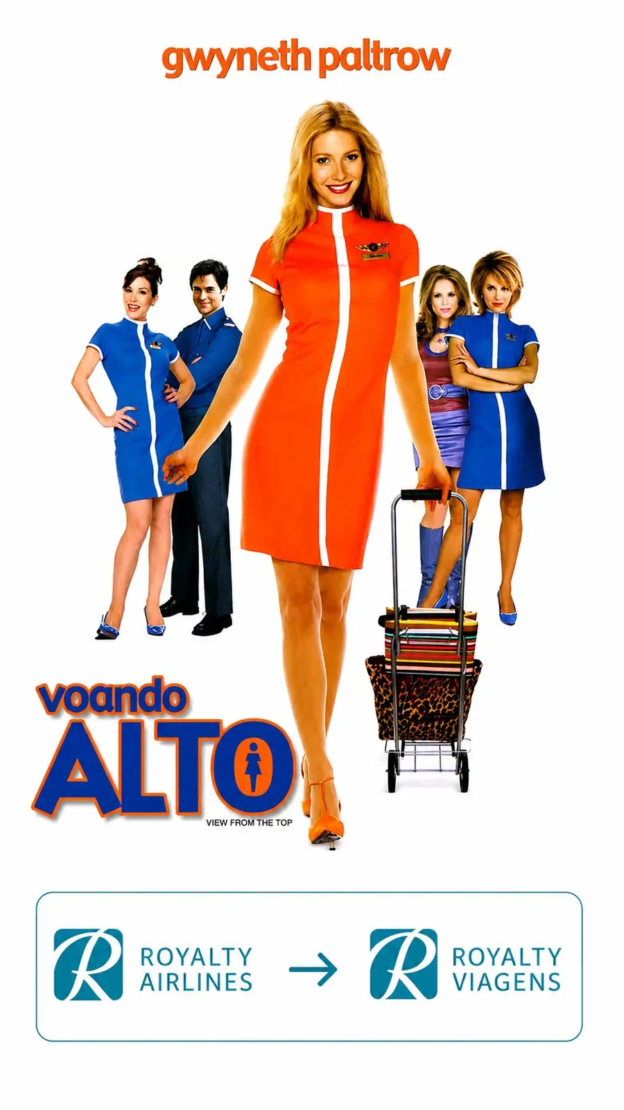 Cartaz do filme Voando Alto (View From The Top) com a transição Royalty Airlines para Royalty Viagens